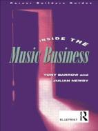 Inside the Music Business di Tony Barrow edito da Routledge