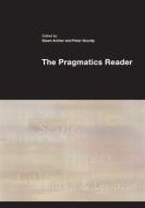 The Pragmatics Reader edito da Taylor & Francis Ltd