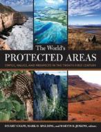 The World\'s Protected Areas di M.D. Jenkins edito da University Of California Press
