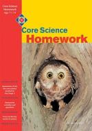 Core Science Homework di Bryan Milner, Jean Martin edito da Cambridge University Press