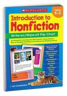 Introduction to Nonfiction Write-On/ Wipe-Off Flip Chart: An Interactive Learning Tool That Teaches Young Learners How to Navigate Nonfiction Text Fea di Liza Charlesworth edito da Scholastic Teaching Resources