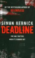 Deadline di Simon Kernick edito da Transworld Publishers Ltd