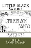 Little Black Sambo di Helen Bannerman edito da Starling and Black