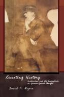 Resisting History di David Myers edito da Princeton University Press