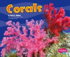 Corals di Carol K. Lindeen edito da Capstone Press