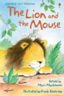 The Lion And The Mouse di Mairi MacKinnon edito da Usborne Publishing Ltd