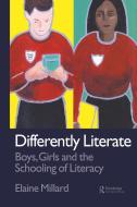 Differently Literate di Elaine Millard edito da Taylor & Francis Ltd