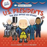 Basher History: Us Presidents: Oval Office All-Stars di Dan Green, Edward Widmer edito da KINGFISHER