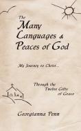 The Many Languages and Peaces of God di Georgiana Penn edito da ALABASTER