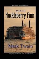 Adventures Of Huckleberry Finn di Mark Twain edito da Ncgs National Publishing