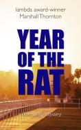 Year of the Rat di Marshall Thornton edito da Marshall Thornton