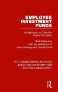 Employee Investment Funds di Rudolf Meidner edito da Taylor & Francis Ltd
