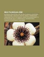 Multilingualism di Books Group edito da Books LLC, Reference Series