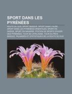 Sport Dans Les Pyr N Es: Ronde De L'isar di Livres Groupe edito da Books LLC, Wiki Series