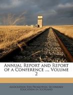 Annual Report And Report Of A Conference edito da Nabu Press