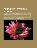 Personer I Svenska Kyrkan: Anders Froste di K. Lla Wikipedia edito da Books LLC, Wiki Series