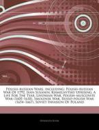 Polish-russian Wars, Including: Polish-r di Hephaestus Books edito da Hephaestus Books
