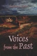 Voices From The Past di Charlotte A Carter edito da America Star Books