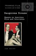 Dangerous Dreams di Jan Whitt edito da Lang, Peter