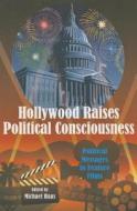 Hollywood Raises Political Consciousness edito da Lang, Peter