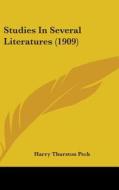 Studies in Several Literatures (1909) di Harry Thurston Peck edito da Kessinger Publishing