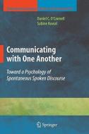 Communicating with One Another di Sabine Kowal edito da Springer New York