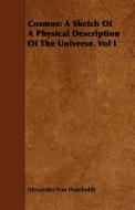 Cosmos di Alexander Von Humboldt edito da Grigson Press