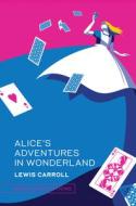 Alice's Adventures in Wonderland di Lewis Carroll edito da Union Square & Co.