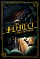The Architect di Jonathan Starrett edito da TYNDALE HOUSE PUBL
