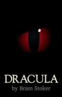 Dracula di Bram Stoker edito da Createspace