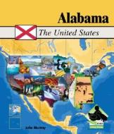 Alabama di Julie Murray edito da Buddy Books