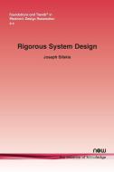 Rigorous System Design di Joseph Sifakis edito da Now Publishers Inc