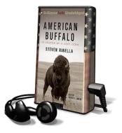 American Buffalo: In Search of a Lost Icon [With Earbuds] di Steven Rinella edito da Findaway World