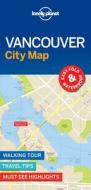Lonely Planet Vancouver City Map di Lonely Planet edito da Lonely Planet Global Limited