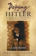 Defying Hitler di Sebastian Haffner edito da Orion Publishing Co