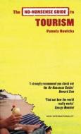 The No-Nonsense Guide to Tourism di Pamela Nowicka edito da New Internationalist Publications Ltd