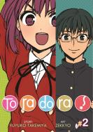 Toradora! di Yuyuko Takemiya edito da Tor/Seven Seas