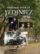 Yad l'Yedinitz; memorial book for the Jewish community of Yedintzi, Bessarabia edito da JewishGen, Inc.