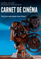 Carnet de cinéma di Magali Ligan edito da Books on Demand