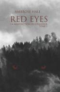 Red Eyes di Ambrose Hale edito da Peeters