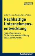 Nachhaltige Unternehmensentwicklung di Dieter Thomaschewski, Rainer Volker edito da Kohlhammer W.