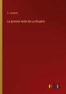 Le premier texte de La Bruyère di D. Jouaust edito da Outlook Verlag