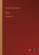 China di Demetrius Charles Boulger edito da Outlook Verlag