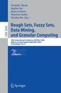 Rough Sets, Fuzzy Sets, Data Mining, and Granular Computing di D. Slezak edito da Springer Berlin Heidelberg