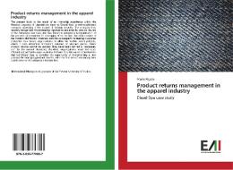 Product returns management in the apparel industry di Mario Rigato edito da Edizioni Accademiche Italiane