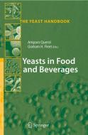 Yeasts in Food and Beverages edito da Springer Berlin Heidelberg