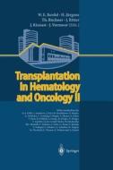 Transplantation in Hematology and Oncology II edito da Springer Berlin Heidelberg