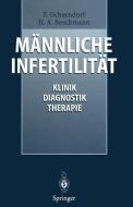 Männliche Infertilität di Heike A. Beschmann, F. Ochsendorf edito da Springer Berlin Heidelberg