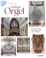 Erlebnis Orgel di Sigfried Schibli edito da Reinhardt Friedrich Verla