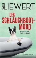 Der Schlauchboot-Mord di Sven Liewert edito da Books on Demand